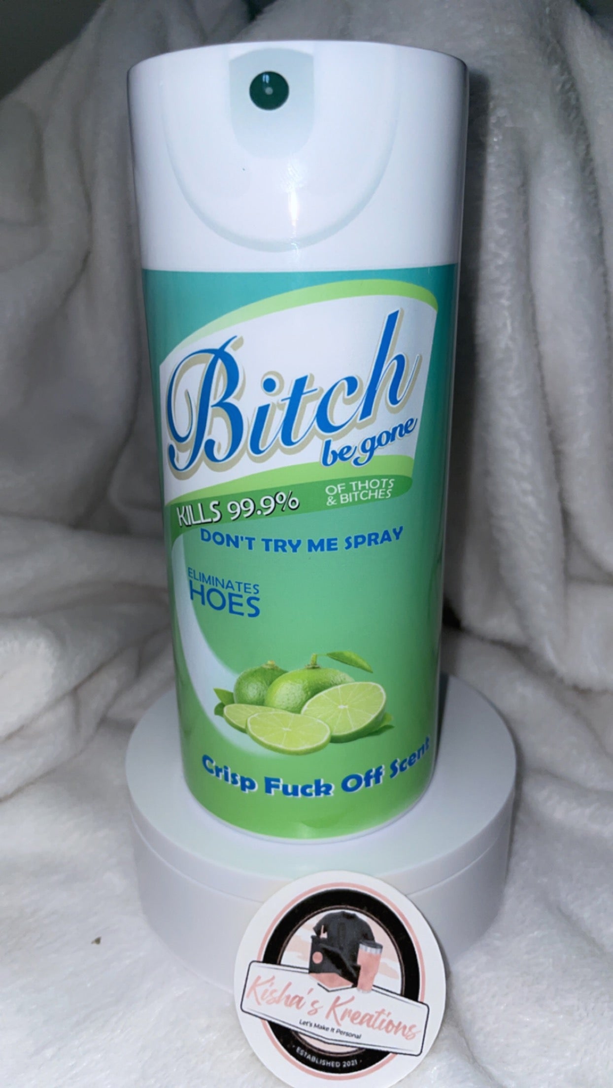 B!TCH BE GONE Tumbler