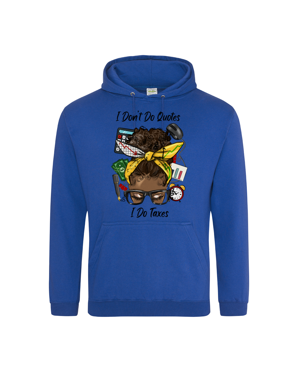 I DO TAXES HOODIES