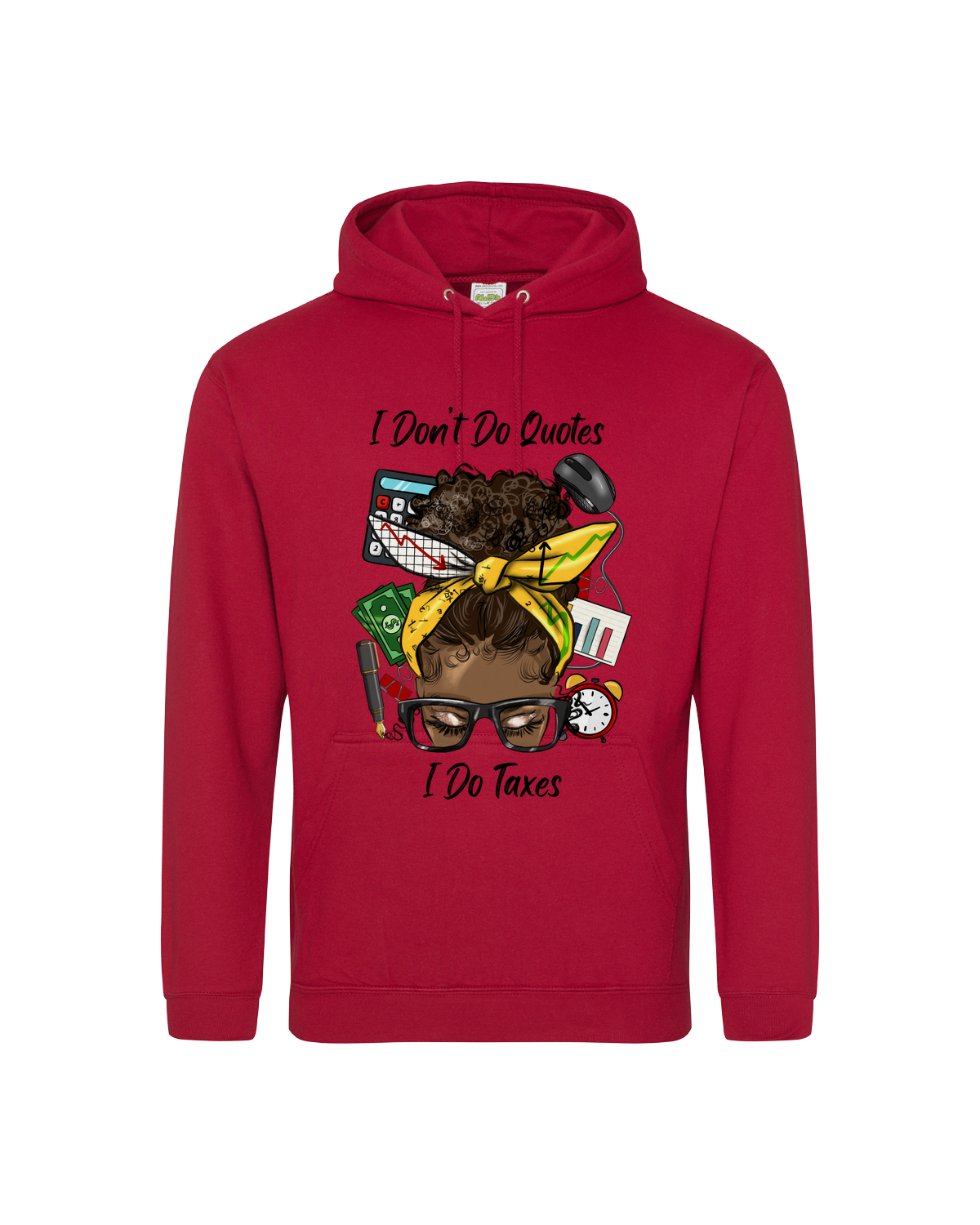 I DO TAXES HOODIES